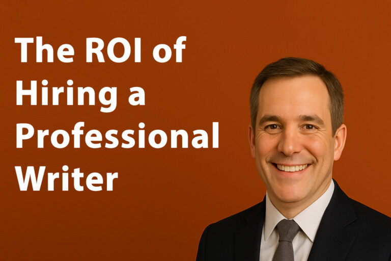 The ROI of Hiring a Professional Writer